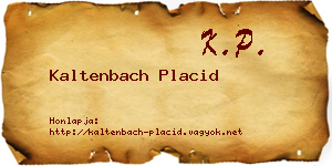 Kaltenbach Placid névjegykártya